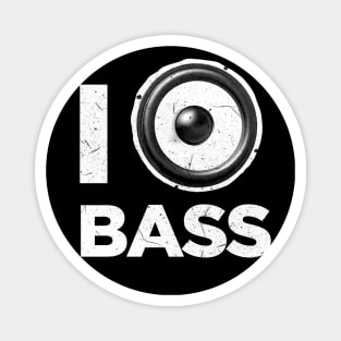 I love bass music Magnet